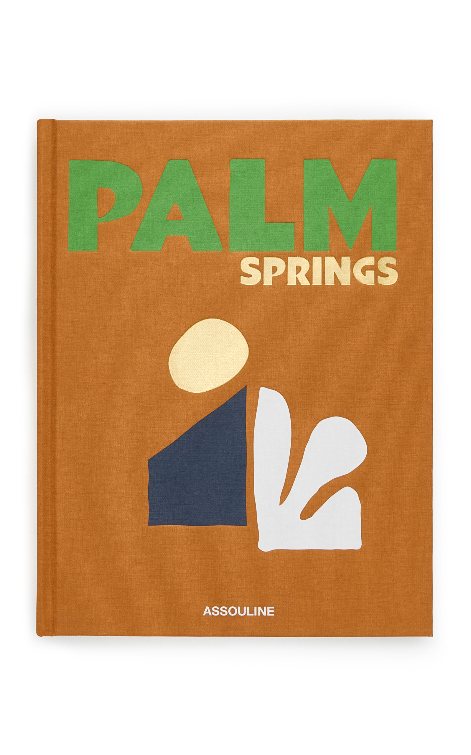 Assouline Palm Springs By Sheila Hamilton Hardcover Book In Multi