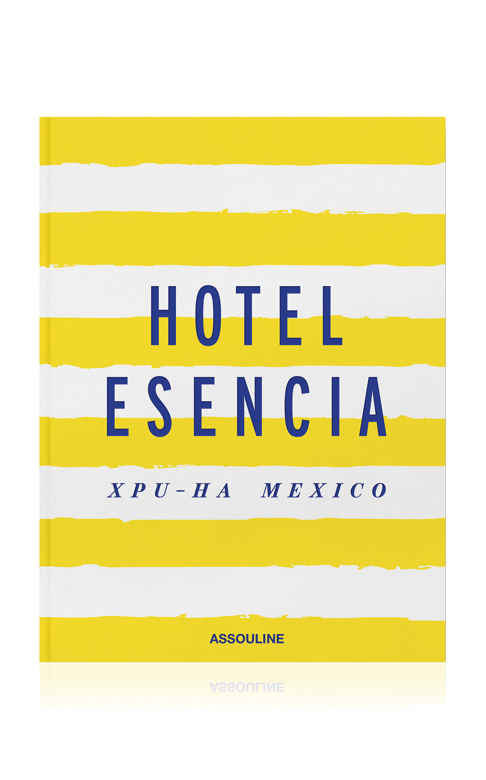 Assouline Hotel Esencia - N/a
