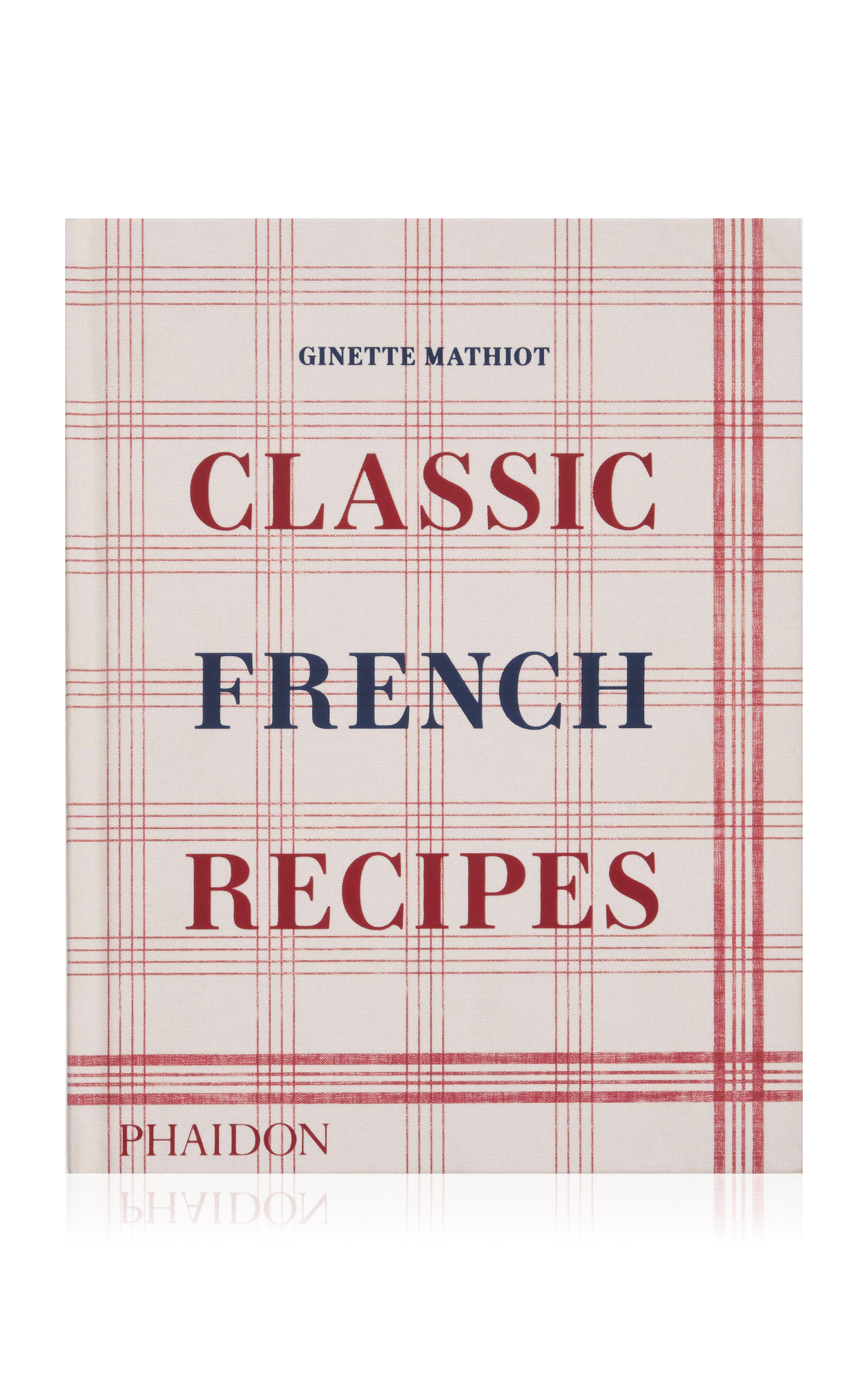 Phaidon Classic French Recipes In White