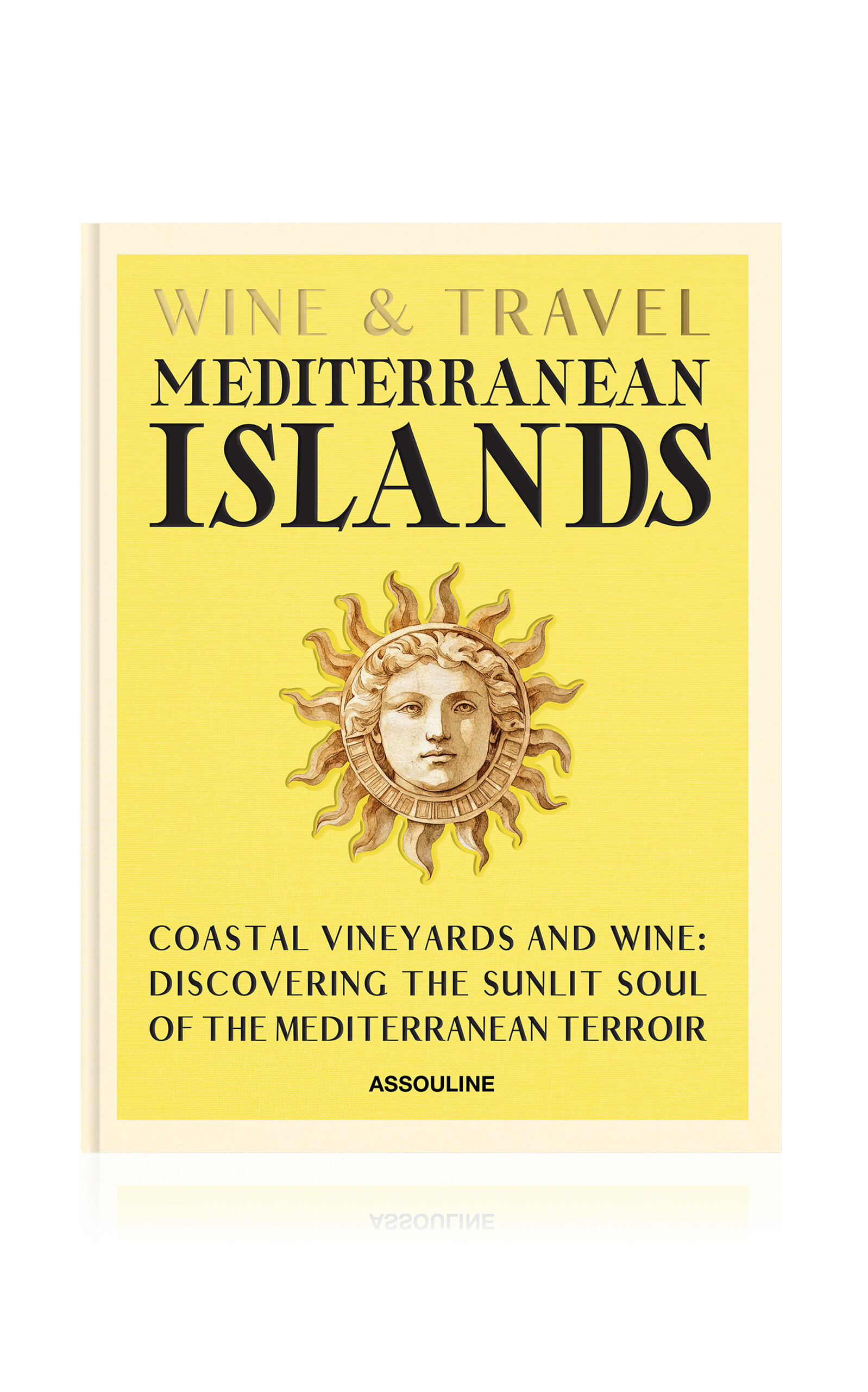 Assouline Wine & Travel: Mediterranean islands - Yellow